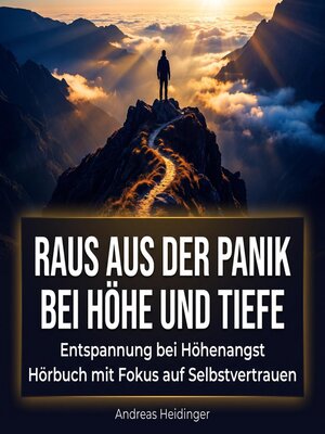cover image of Raus aus der Panik bei Höhe und Tiefe